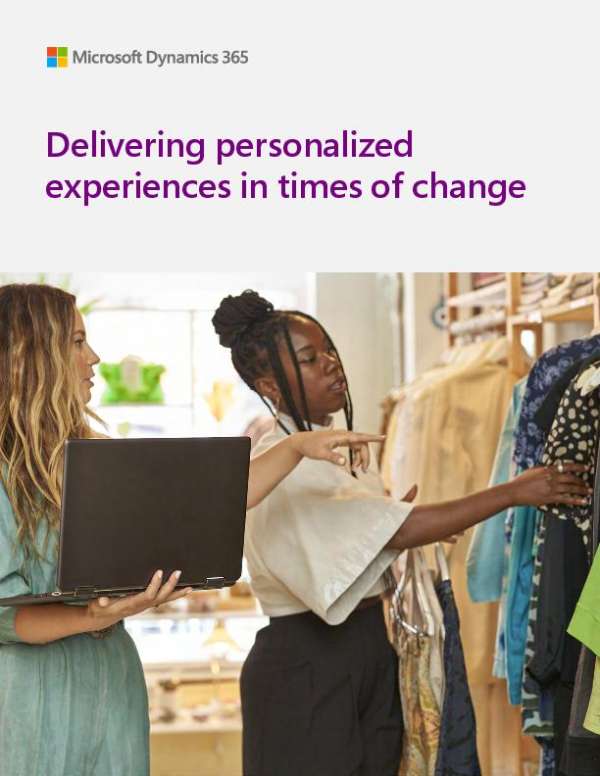 Delivering Personalized Experiences in Times of Change