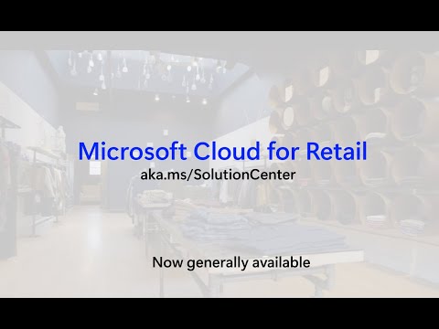 Microsoft Cloud For Retail
