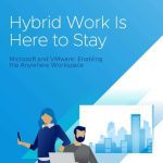 Hybrid Work is Here to Stay