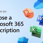 Choose a Microsoft 365 subscription