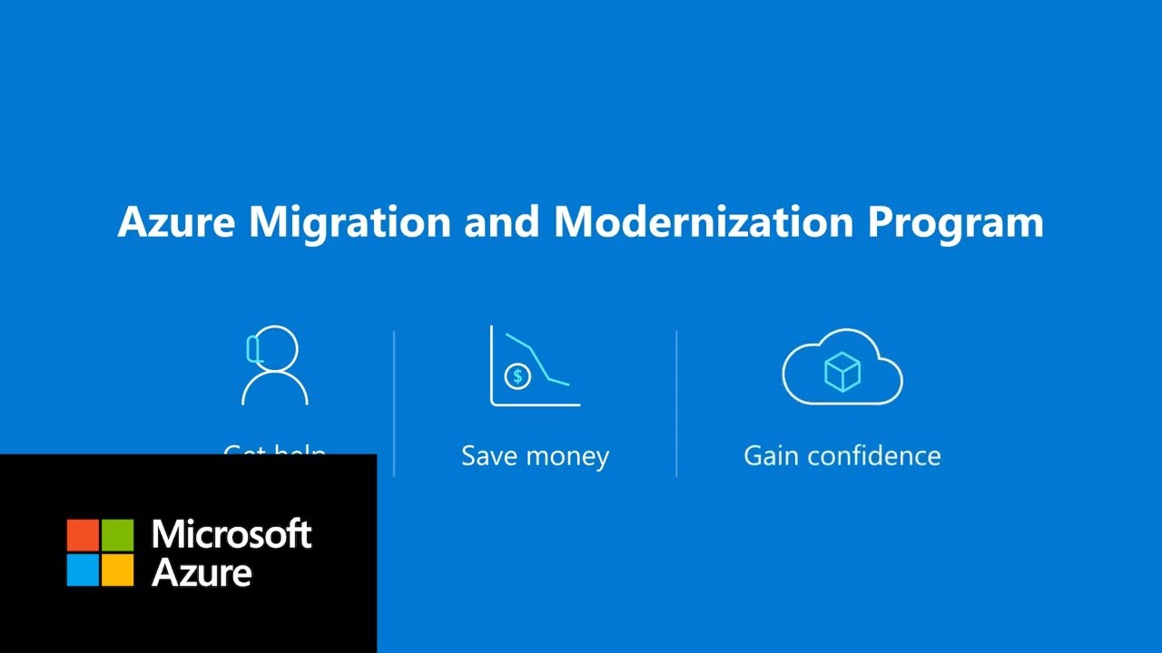 Simplify Your Cloud Migration Journey with the Azure Migration and Modernization Program