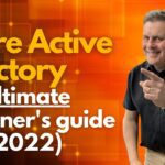 Azure Active Directory – The Ultimate Beginners Guide